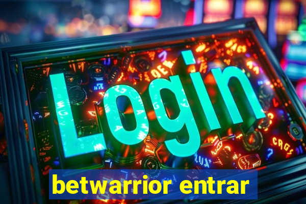 betwarrior entrar